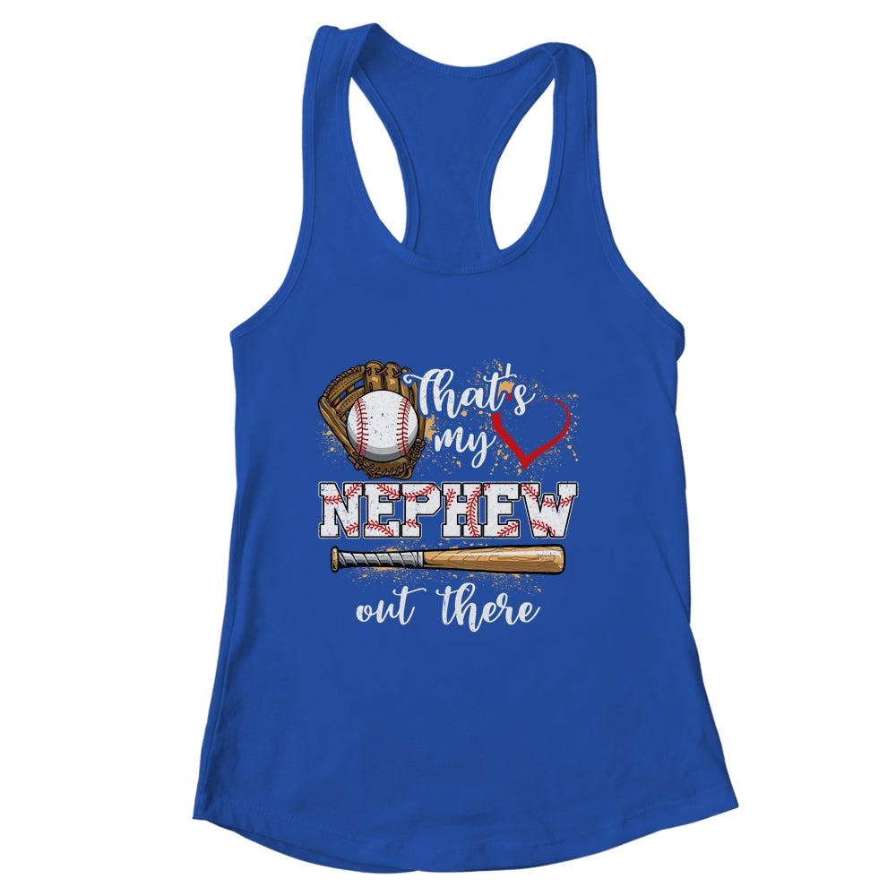 Thats My Nephew Out There Baseball Aunt Auntie Mothers Day Shirt & Tank Top | siriusteestore