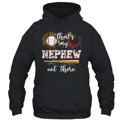Thats My Nephew Out There Baseball Aunt Auntie Mothers Day Shirt & Tank Top | siriusteestore