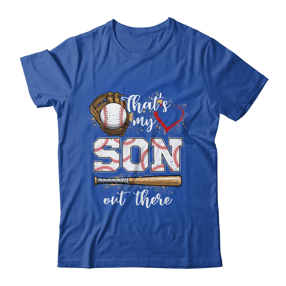 Thats My Son Out There Baseball Mom Dad Fathers Mothers Day Shirt & Tank Top | siriusteestore