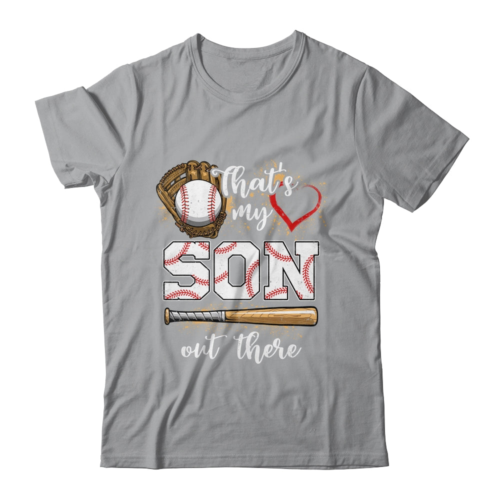 Thats My Son Out There Baseball Mom Dad Fathers Mothers Day Shirt & Tank Top | siriusteestore