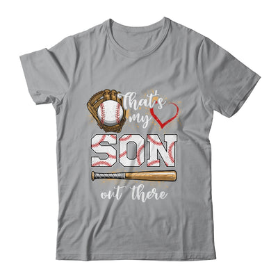 Thats My Son Out There Baseball Mom Dad Fathers Mothers Day Shirt & Tank Top | siriusteestore