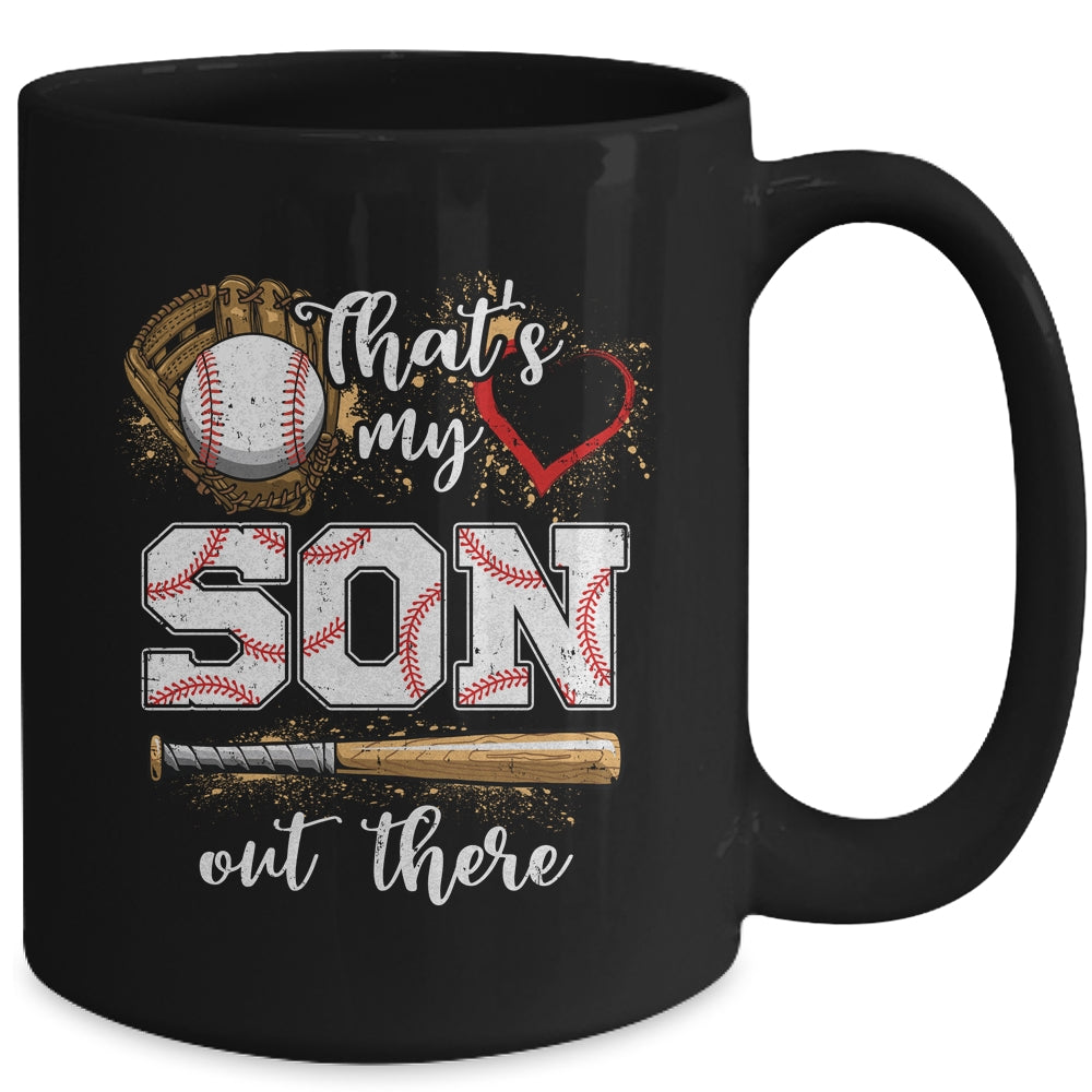 Thats My Son Out There Baseball Mom Dad Fathers Mothers Day Mug | siriusteestore