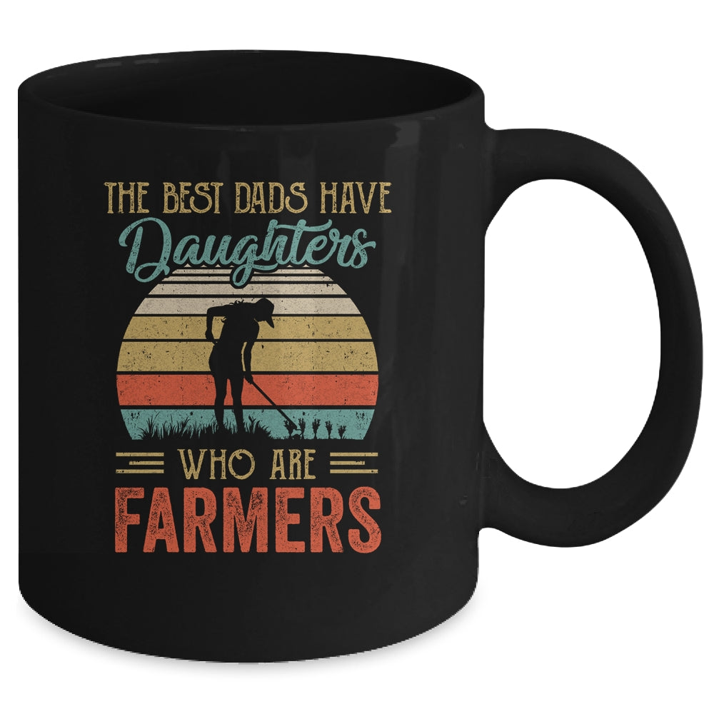 The Best Dads Have Daughters Who Are Farmers Fathers Day Vintage Mug | siriusteestore