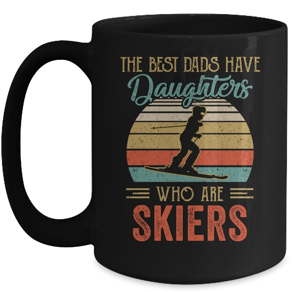 The Best Dads Have Daughters Who Are Skiers Fathers Day Vintage Mug | siriusteestore