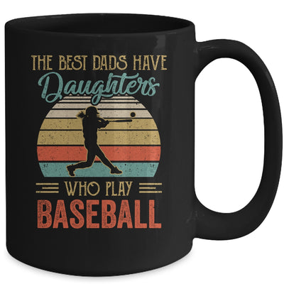 The Best Dads Have Daughters Who Play Baseball Fathers Day Vintage Mug | siriusteestore