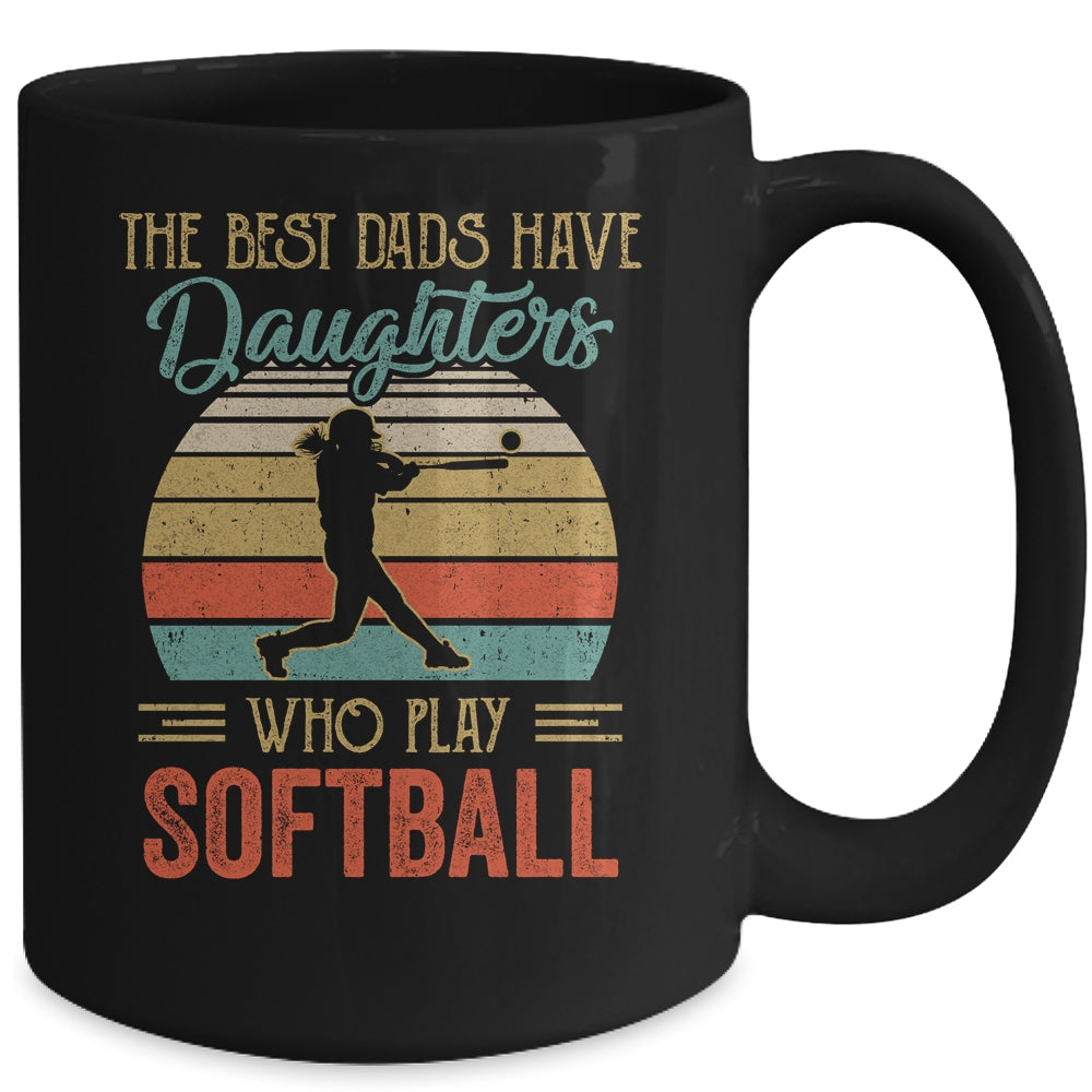 The Best Dads Have Daughters Who Play Softball Fathers Day Vintage Mug | siriusteestore