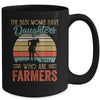 The Best Moms Have Daughters Who Are Farmers Mothers Day Vintage Mug | siriusteestore