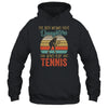 The Best Moms Have Daughters Who Play Tennis Mothers Day Vintage Shirt & Hoodie | siriusteestore