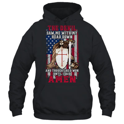 The Devil Saw Me With My Head Down Thought He'D Won Shirt & Hoodie | siriusteestore