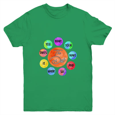 The Dot Make Your Mark Dot Day See Where It Takes You Youth Shirt | siriusteestore