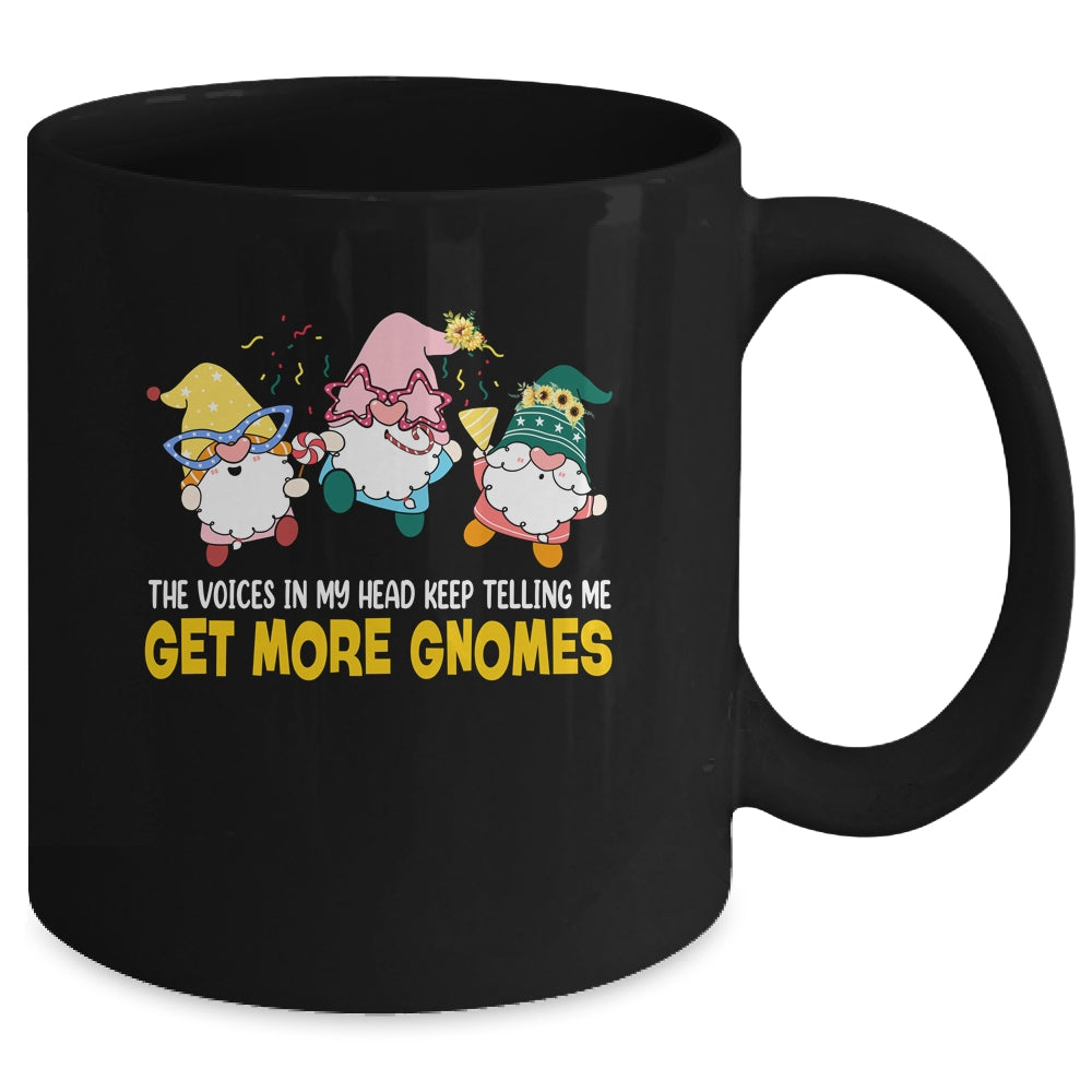 The Voices In My Head Keep Telling Me Get More Gnomes funny Mug | siriusteestore