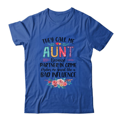 They Call Me Aunt Because Partner In Crime Mothers Day Shirt & Tank Top | siriusteestore