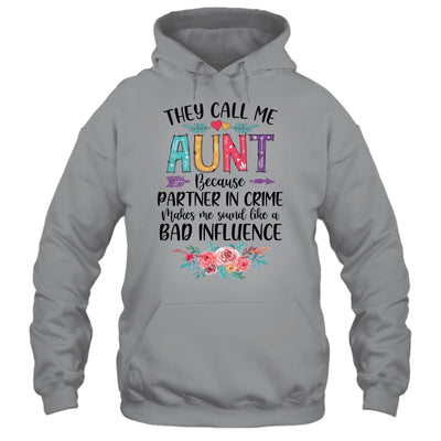 They Call Me Aunt Because Partner In Crime Mothers Day Shirt & Tank Top | siriusteestore