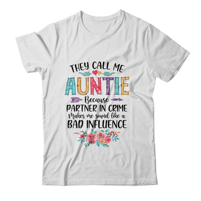 They Call Me Auntie Because Partner In Crime Mothers Day Shirt & Tank Top | siriusteestore