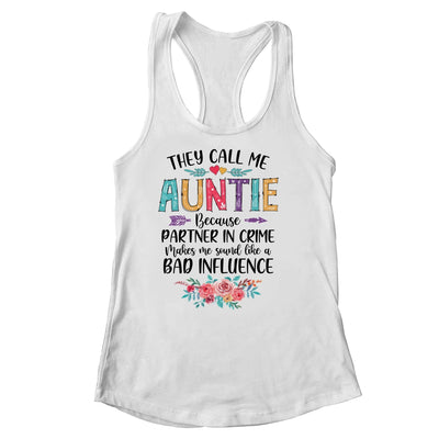 They Call Me Auntie Because Partner In Crime Mothers Day Shirt & Tank Top | siriusteestore