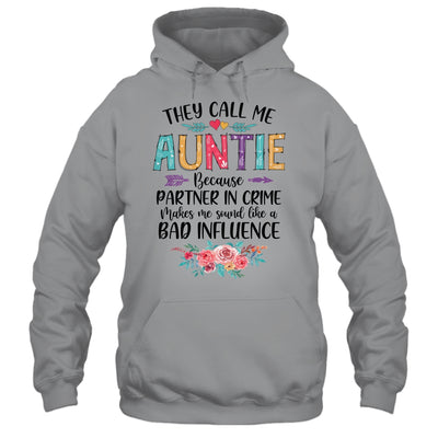They Call Me Auntie Because Partner In Crime Mothers Day Shirt & Tank Top | siriusteestore