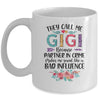 They Call Me Gigi Because Partner In Crime Mothers Day Mug | siriusteestore