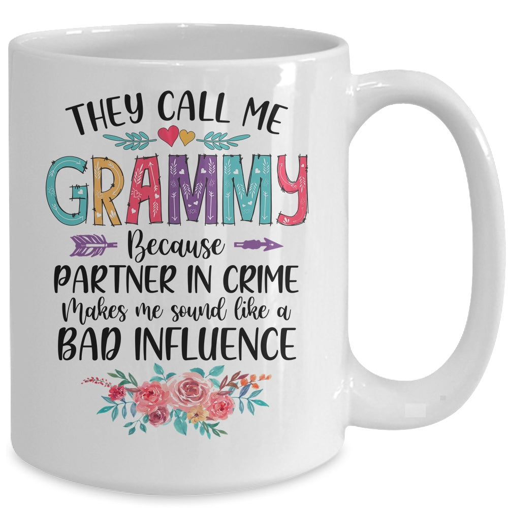 They Call Me Grammy Because Partner In Crime Mothers Day Mug | siriusteestore