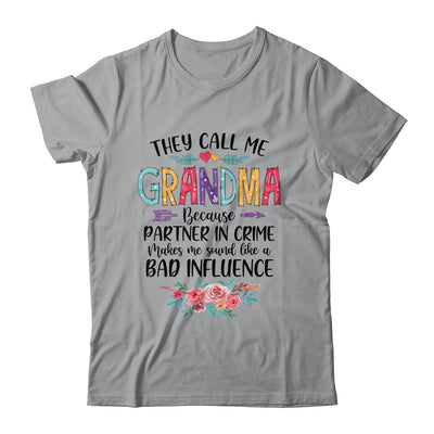 They Call Me Grandma Because Partner In Crime Mothers Day Shirt & Tank Top | siriusteestore