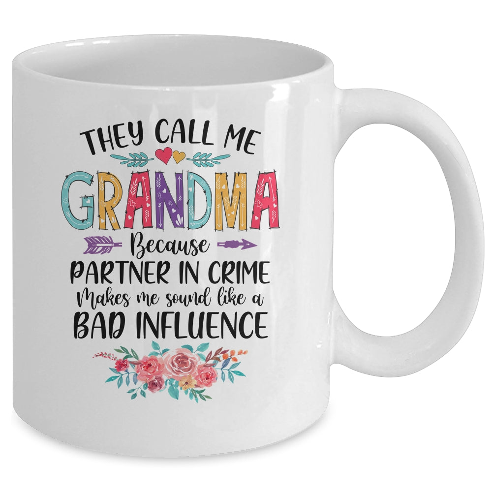 They Call Me Grandma Because Partner In Crime Mothers Day Mug | siriusteestore