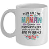 They Call Me Mamaw Because Partner In Crime Mothers Day Mug | siriusteestore
