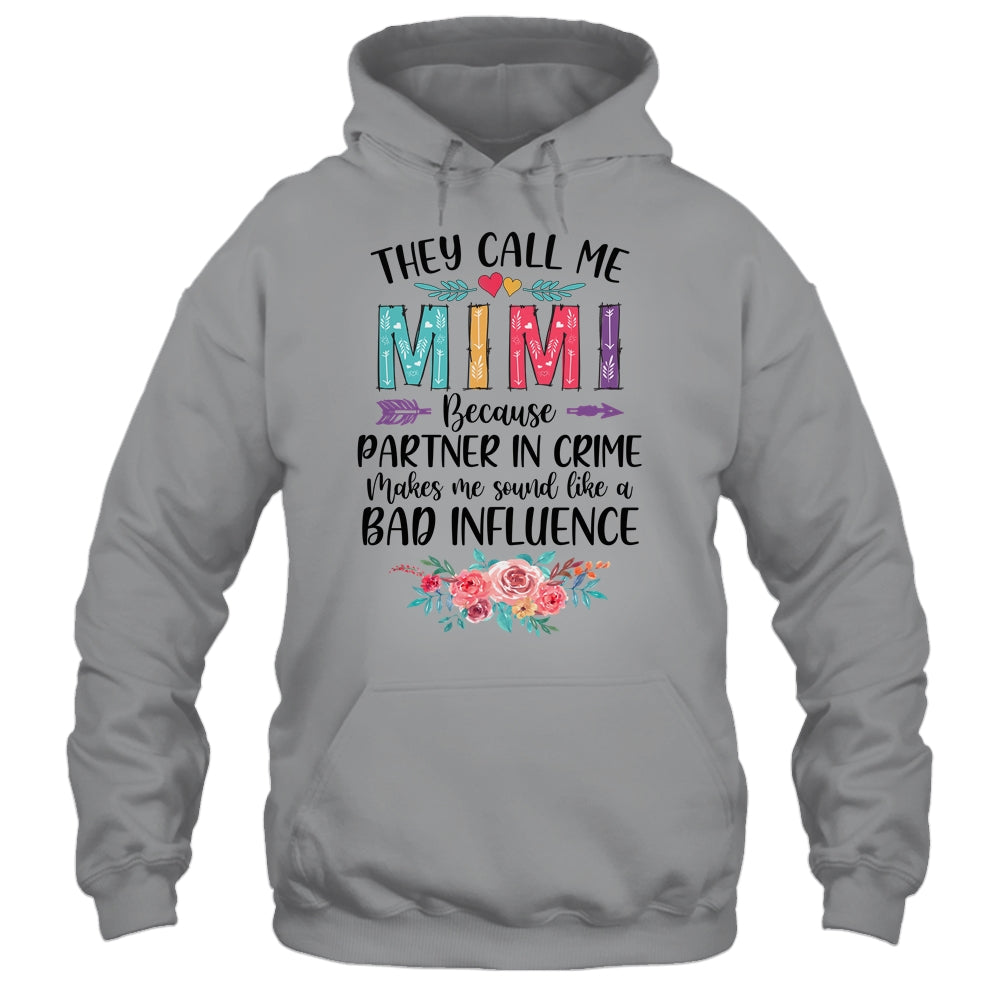 They Call Me Mimi Because Partner In Crime Mothers Day Shirt & Tank Top | siriusteestore