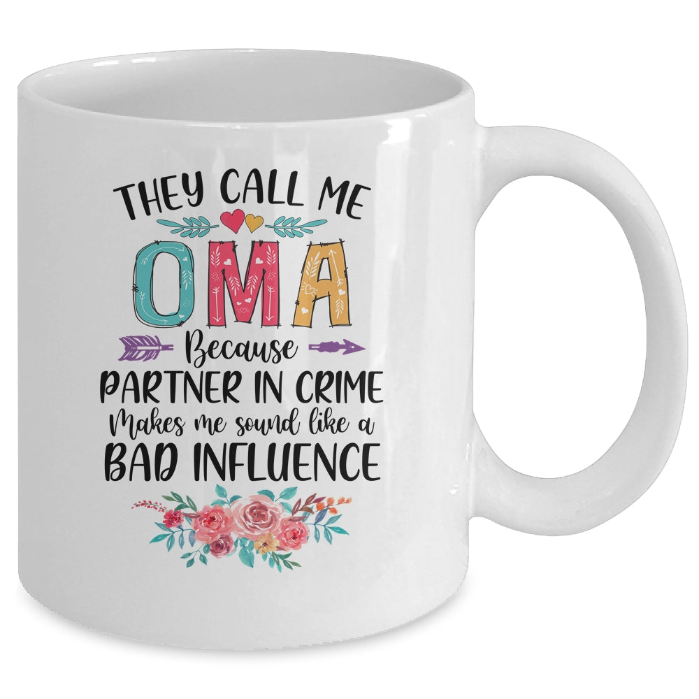 They Call Me Oma Because Partner In Crime Mothers Day Mug | siriusteestore