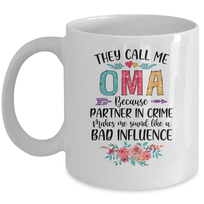 They Call Me Oma Because Partner In Crime Mothers Day Mug | siriusteestore