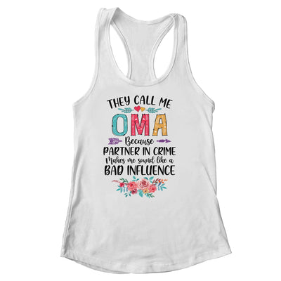 They Call Me Oma Because Partner In Crime Mothers Day Shirt & Tank Top | siriusteestore