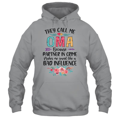 They Call Me Oma Because Partner In Crime Mothers Day Shirt & Tank Top | siriusteestore