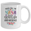 They Call Me Yaya Because Partner In Crime Mothers Day Mug | siriusteestore