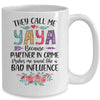 They Call Me Yaya Because Partner In Crime Mothers Day Mug | siriusteestore