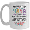 They Call Me Yaya Because Partner In Crime Mothers Day Mug | siriusteestore