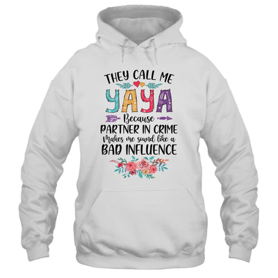 They Call Me Yaya Because Partner In Crime Mothers Day Shirt & Tank Top | siriusteestore