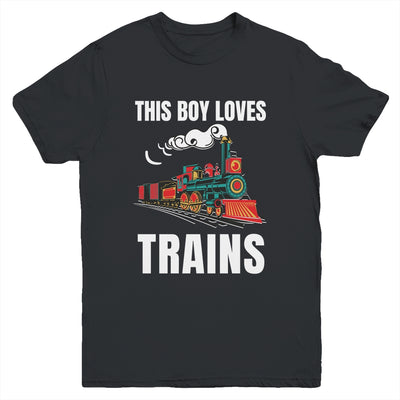 This Boy Loves Trains Train Boys Wagon Lover Youth Shirt | siriusteestore