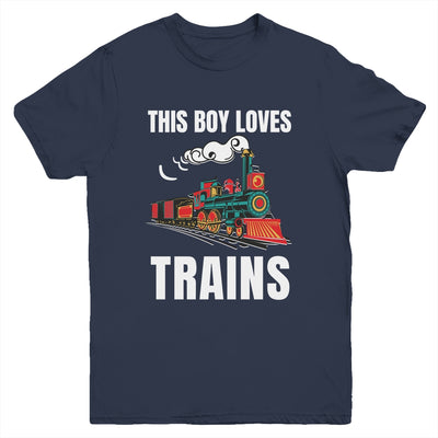 This Boy Loves Trains Train Boys Wagon Lover Youth Shirt | siriusteestore