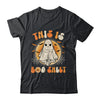This Is Boo Sheet Ghost Retro Halloween Costume Funny Shirt & Hoodie | siriusteestore
