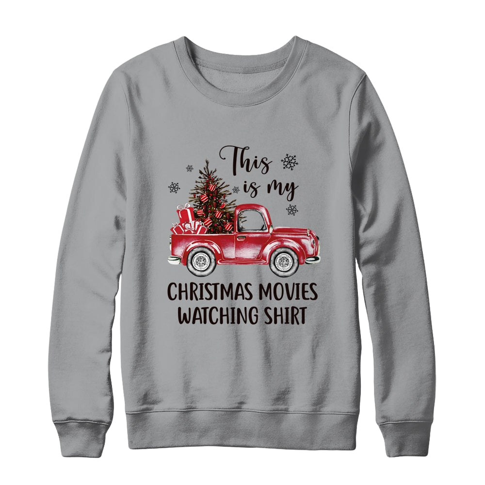This Is My Christmas Movie Watching Vintage Truck Shirt & Sweatshirt | siriusteestore