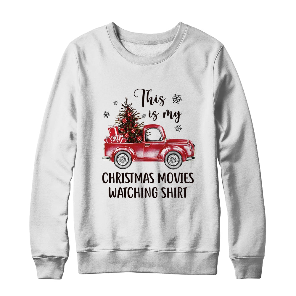 This Is My Christmas Movie Watching Vintage Truck Shirt & Sweatshirt | siriusteestore