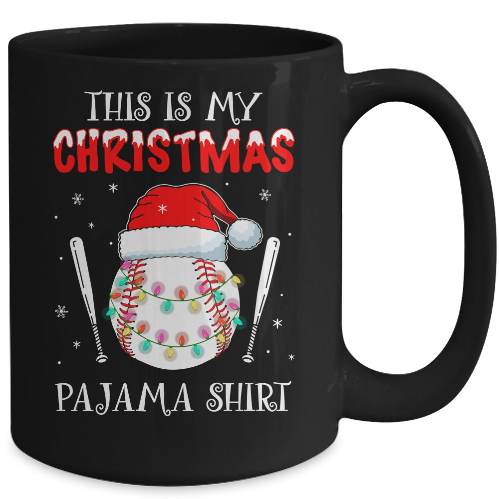 This Is My Christmas Pajama Shirt Gift For Baseball Lover Mug | siriusteestore