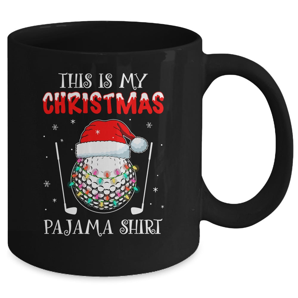 This Is My Christmas Pajama Shirt Gift For Golf Lover Mug | siriusteestore