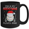 This Is My Christmas Pajama Shirt Gift For Lacrosse Lover Mug | siriusteestore