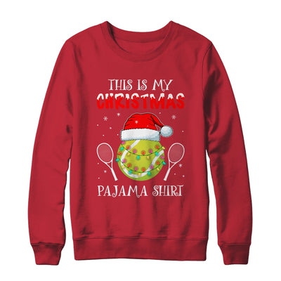 This Is My Christmas Pajama Shirt Gift For Tennis Lover Shirt & Sweatshirt | siriusteestore