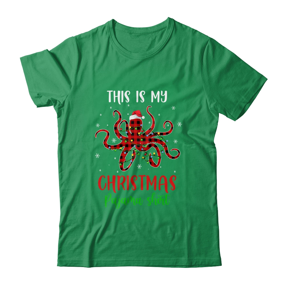 This Is My Christmas Pajama Shirt Octopus Red Plaid Shirt & Sweatshirt | siriusteestore