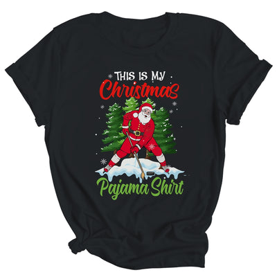 This Is My Christmas Pajama Xmas Santa Ice Hockey Gifts Shirt & Sweatshirt  