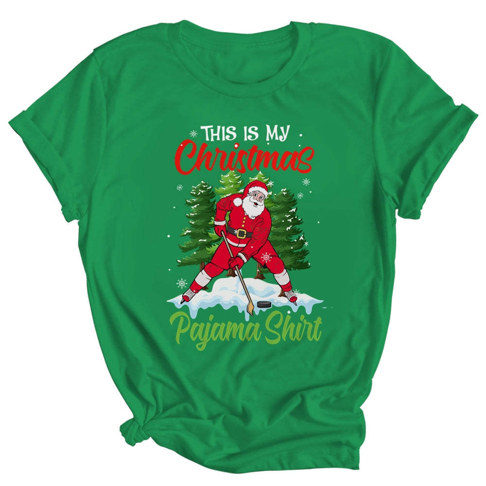 This Is My Christmas Pajama Xmas Santa Ice Hockey Gifts Shirt & Sweatshirt | siriusteestore