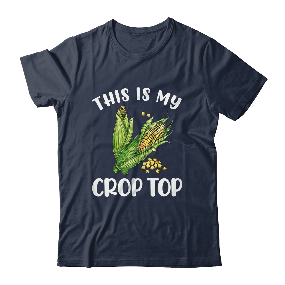 This Is My Crop Top Funny Corn Cob Farming Farmer Shirt & Tank Top | siriusteestore