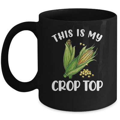 This Is My Crop Top Funny Corn Cob Farming Farmer Mug | siriusteestore