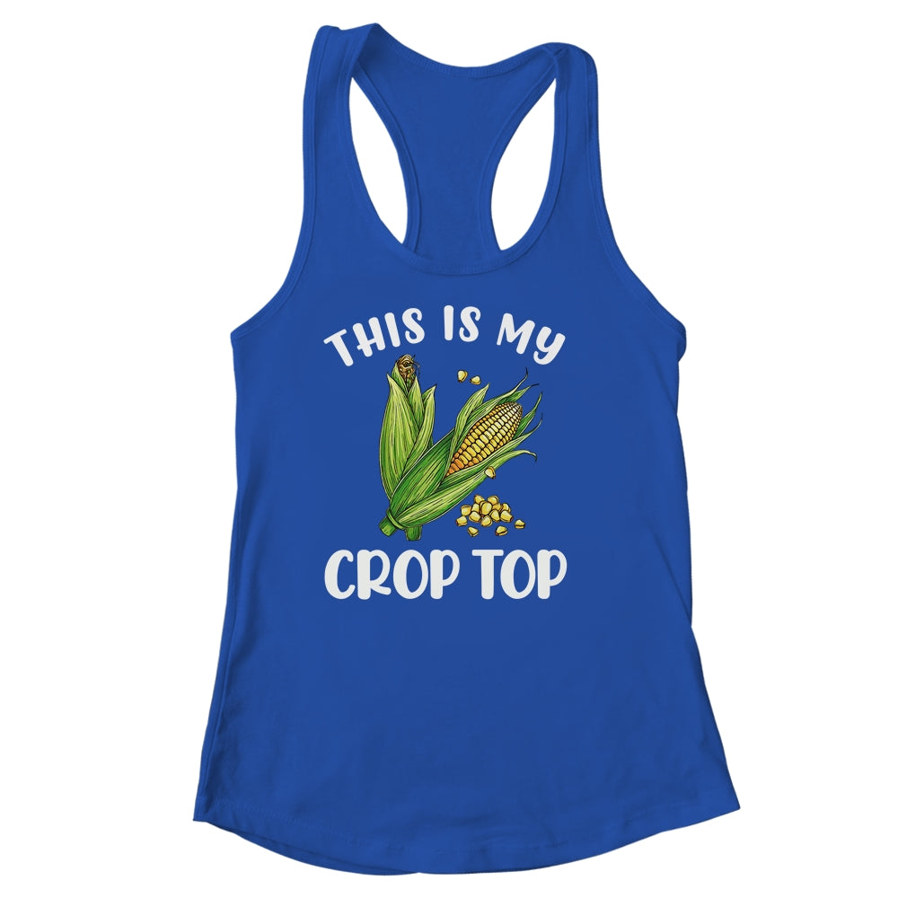 This Is My Crop Top Funny Corn Cob Farming Farmer Shirt & Tank Top | siriusteestore