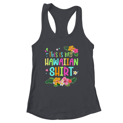 This Is My Hawaiian Shirt Funny Vacaition Holiday Shirt & Tank Top | siriusteestore